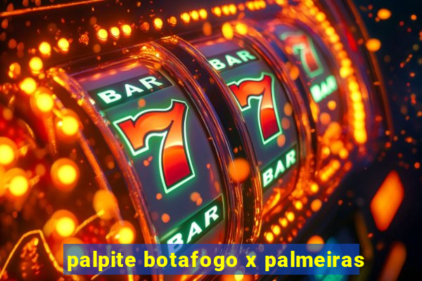 palpite botafogo x palmeiras